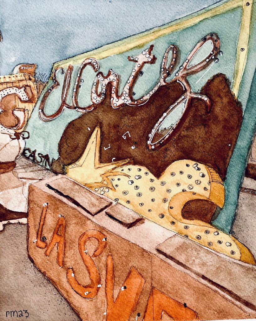 “El Cortez” Second piece inspired by Vegas Neon Museum. Watercolor and ink