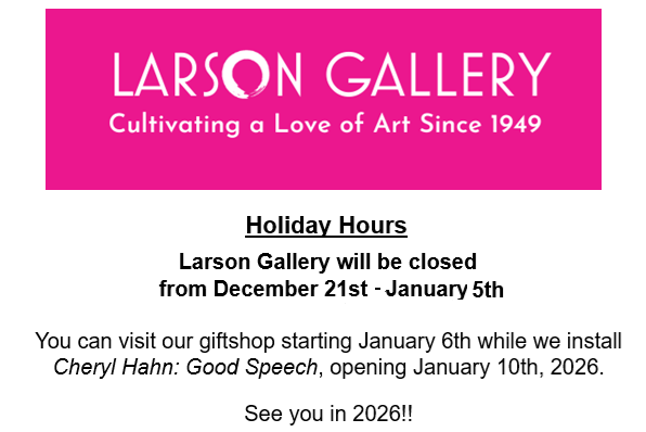 Larson Gallery - YVC-16th & Nob Hill Blvd, Yakima, WA 509.574.4875